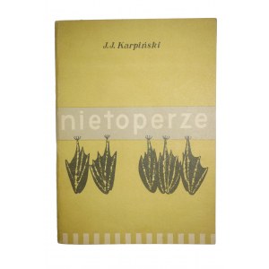 KARPIŃSKI Jan Jerzy - Nietoperze