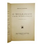 DYAKOWSKI Bogdan - O wulkanach i ich wybuchach, 1928r., Biblioteczka przyrodnicza