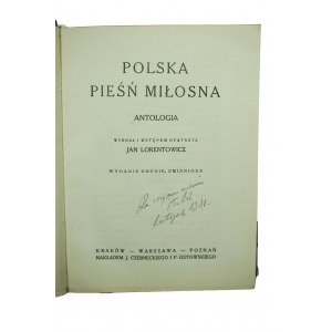 LORENTOWICZ Jan - Polska pieśń miłosna Antologia Wybrał i wstępem opatrzył Jan Lorentowicz