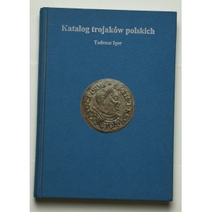 Iger T., Katalog trojaków polskich, Warszawa 2008