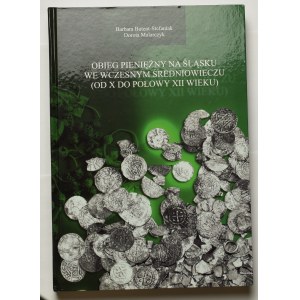 Butent-Stefaniak B., Malarczyk D., Obieg pieniężny na Śląsku we wczesnym średniowieczu