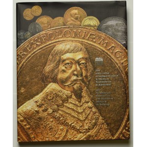 100 rarytasów numizmatycznych w Muzeum Narodowym w Krakowie