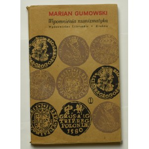 Gumowski M., Wspomnienia numizmatyka