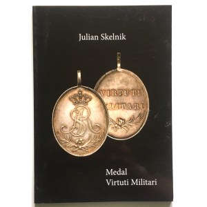 Julian Skelnik, Medal Virtuti Militari