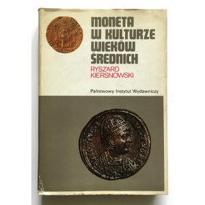 Ryszard Kiersnowski, Moneta w Kulturze Wieków Średnich - PIW