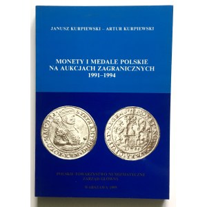 Janusz Kurpiewski i Artur Kurpiewski, Monety i Medale Polskie na aukcjach 1991-1994