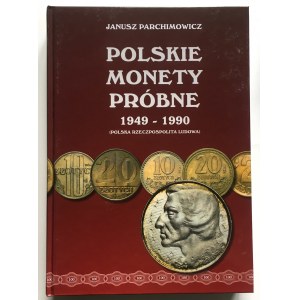 Janusz Parchimowicz, Polskie Monety Próbne 1949-1990, Polska Rzeczpospolita Ludowa