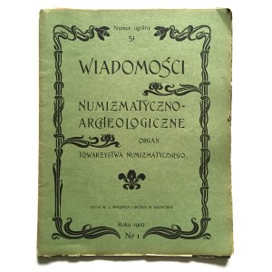 Wiadomości Numizmatyczno-Archeologiczne Nr 51/1902 rok