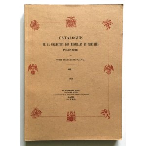 Hutten - Czapski Emeric, Catalogue de la collection des medailles et monnaies Polonaises, Vol. I - reprint