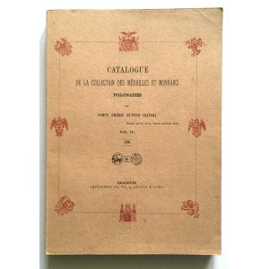 Hutten - Czapski Emeric, Catalogue de la collection des medailles et monnaies Polonaises, Vol. IV - reprint