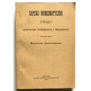 Mieczysław Kurnatowski, Zapiski Numizmatyczne- Pismo poświęcone numizmatyce i sfragistyce, reprint