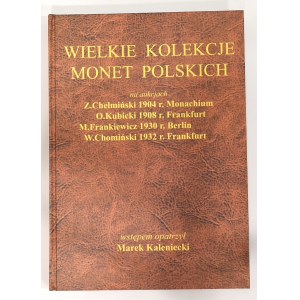 Marek Kaleniecki, Wielkie kolekcje monet Polskich na aukcjach ....