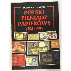 Marian Kowalski, Polski Pieniądz Papierowy 1794-1994