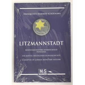 Franquinet, Hammer, Schoenawa, Litzmannstadt - rozdział historii niemieckiego pieniądza