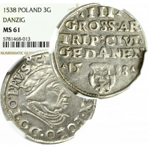 Zygmunt I Stary, Trojak 1538, Gdańsk - NGC MS61 (2-MAX)