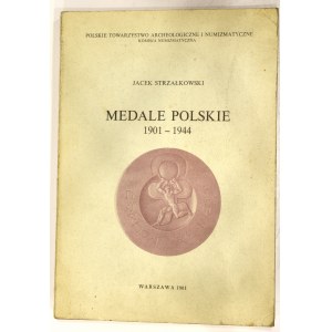 Strzałkowski J., Medale polskie 1901-1944