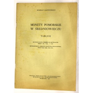 Dannenberg H., Monety pomorskie w średniowieczu Tablice - reprint 1967