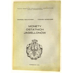 Białkowski, Szweycer, Monety Ostatnich Jagiellonów 1975