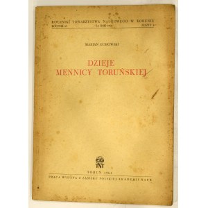 Gumowski M., Dzieje Mennicy Toruńskiej 1961