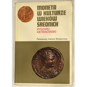 Ryszard Kiersnowski, Moneta w Kulturze Wieków Średnich - PIW