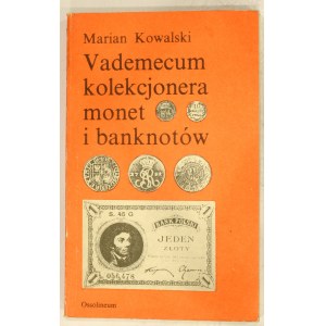 Marian Kowalski, Vademecum kolekcjonera monet i banknotów, Ossolineum