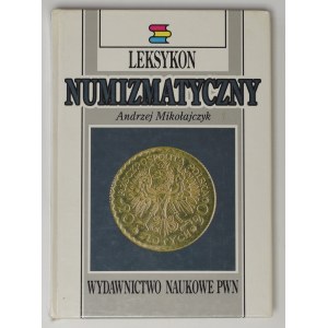 Mikołajczyk A., Leksykon numizmatyczny
