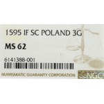 Zygmunt III Waza, Trojak 1595, Bydgoszcz - nieopisany - NGC MS62