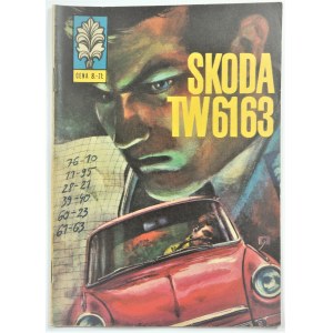 Kapitan Żbik - Skoda TW 6163, wydanie I