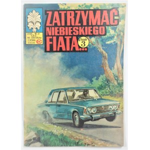 Kapitan Żbik - Zatrzymać niebieskiego fiata cz.3 , wydanie I