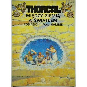 THORGAL Między Ziemią, a światłem, wydanie I