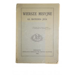 ks. JEŻ Mateusz - Wiersze misyjne , Kraków 1926