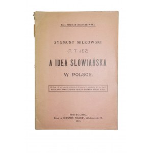 MIŁKOWSKI Zygmunt - (T.T. JEŻ) a idea słowiańska w Polsce