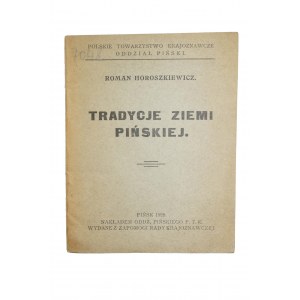 HOROSZKIEWICZ Roman - Tradycje ziemi pińskiej , Pińsk 1928r.