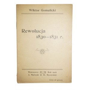 GOMULICKI Wiktor - Rewolucja 1830-1831 r.