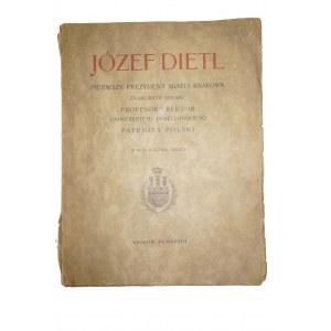 Józef Dietl w 50-tą rocznicę śmierci, Kraków 1928