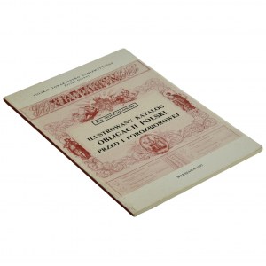 J. Moczydłowski - Illustrated catalog of the bonds of pre- and post-partition Poland 1782-1918