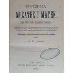 Polak Józef, Hygiena mężatek i matek 1882