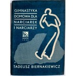 Biernakiewicz Tadeusz, Gimnastyka domowa dla narciarek i narciarzy 1936