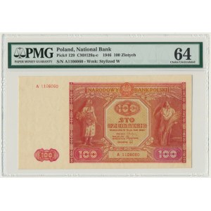 100 złotych 1946 - A - PMG 64 - rzadka pierwsza seria