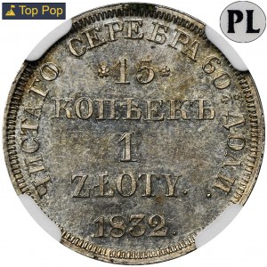15 kopecks = 1 zloty Petersburg 1832 - NGC MS64 PL - RARE - proof like
