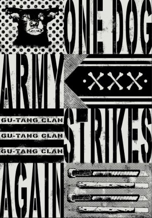 Gu-Tang Clan, One dog army strikes again II