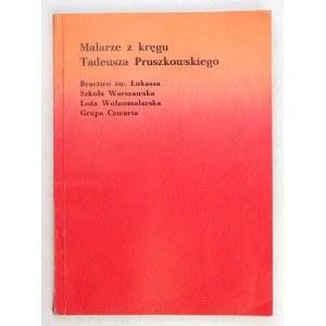 MNW. Malarze z kręgu Tadeusza Pruszkowskiego. Bractwo św. Łukasza, Szkoła Warszawska