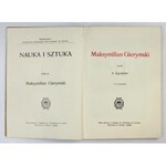 SYGIETYŃSKI A[ntoni] - Maksymilian Gierymski. Z 92 ilustr. Warszawa 1906. Tow. Naucz. Szkół Wyższych. 8, s. [2], 104