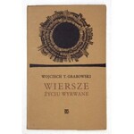 GRABOWSKI Wojciech T. - Wiersze życiu wyrwane. Southend-On-Sea 1966. Oficyna Stanisława Gliwy. 8, s. 35, [4]