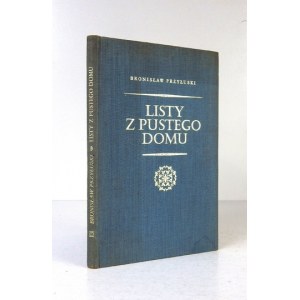 PRZYŁUSKI Bronisław - Listy z pustego domu. Wiersze. Z dedykacją autora. Southend-On-Sea 1964. Wyd. Oficyny S.Gliwy.