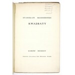 MŁODOŻENIEC Stanisław - Kwadraty. Zamość 1925. Nakł. Zamojskiego Koła Miłośników Książki. 8, s. 30, [2]. broszura