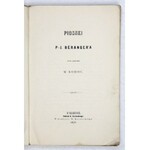 BÉRANGER P[ierre]-J[ean] - Piosnki ... Wolno przełożył M. Rodoć [= Mikołaj Biernacki]. Kraków 1876. S. Kurowski. 16d, s