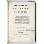 [GRABOWSKI Michał] - Literatura i krytyka. Pisma M. Gr. T.1-2 (w 3 wol.). Wilno 1837-1840. Nakł. i druk. T.Glucksberga