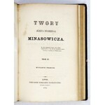 MINASOWICZ Józef Dyonizy - Twory ... T. 1-4. Wyd. III. Lipsk 1872. Księg. Zagraniczna. 8, s. XII, [2], 255; [6], 259; X