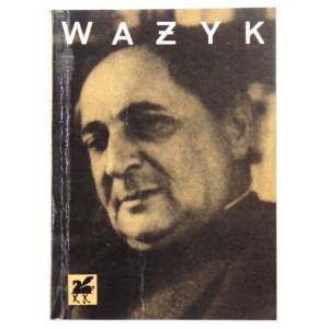 WAŻYK Adam - Poezje wybrane. Z dedykacją auitora. Warszawa 1973. Ludowa Spółdzielnia Wydawnicza